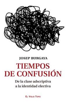 tiempos de confusion-josep burgaya-9788419778086