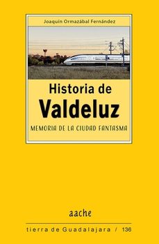 historia de valdeluz-joaquin ormazabal fernandez-9788419813886