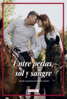 entre perlas, sol y sangre (ebook)-jacob figueroa-antonio cesani-9788419973054