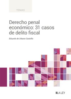 derecho penal economico: 31 casos de delito fiscal-9788419905086