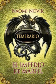 temerario: el imperio de marfil-9788420407586