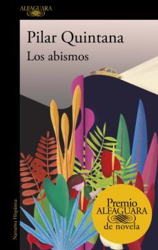 los abismos (premio alfaguara de novela 2021) (ebook)-pilar quintana-9788420454986