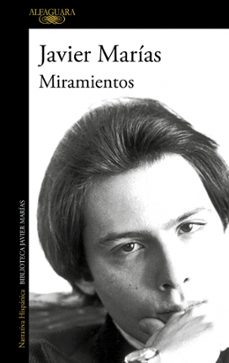 miramientos-javier marias-9788420476186