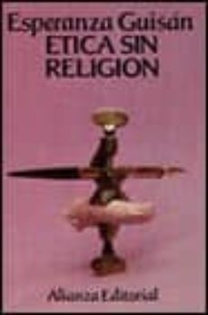 etica sin religion-esperanza guisan-9788420606286