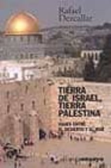 tierra de israel, tierra palestina: viajes entre el desierto y el mar-9788420639086