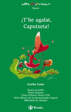 ¡t he agafat, caputxeta!-9788421687086