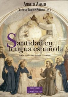 santidad en lengua española-angelo amato-9788422019886