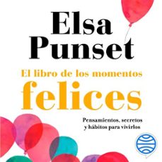 el libro de los momentos felices (audiolibro)-elsa punset-9788423353286