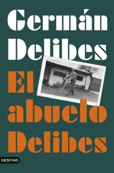 el abuelo delibes (ebook)-german delibes-9788423368686