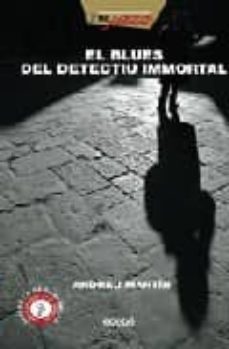 el blues del detectiu inmortal-9788423681686