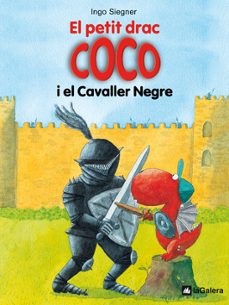 el petit drac coco i el cavaller negre-ingo siegner-9788424633486