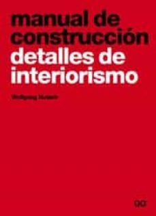 manual de construccion : detalles de interiorismo-wolfang nursch-9788425220586