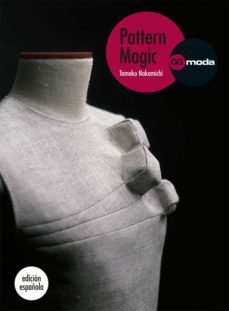 pattern magic: la magia del patronaje-9788425224386