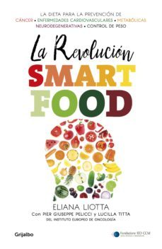 la revolucion smartfood (ebook)-eliana liotta-pier giuseppe pelicci-9788425354786