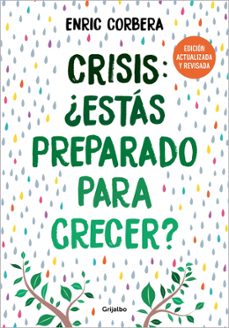 crisis, ¿estas preparado para crecer? (edicion actualizada)-enric corbera-9788425368486