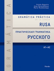 gramatica practica de la lengua rusa a1-a2-violeta nogueira-marina gorbatkina-9788425428586