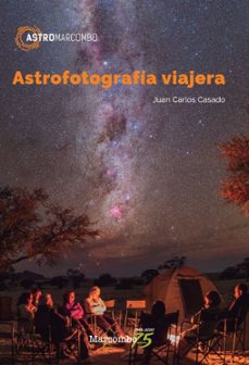 astrofotografia viajera-juan carlos casado-9788426728586