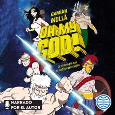 oh, my god! (audiolibro)-damian molla-9788427049086
