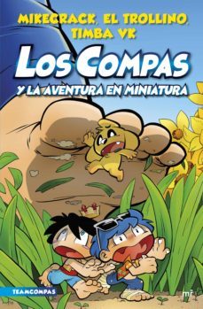 compas 8. los compas y la aventura en miniatura (ebook)-mikecrack el trollino y timba vk-9788427050686