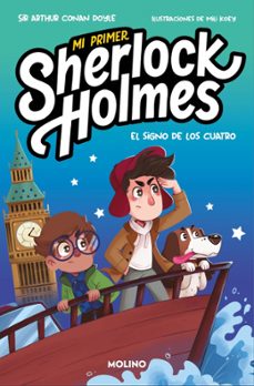 mi primer sherlock holmes - el signo de los cuatro-arthur conan doyle-9788427248786
