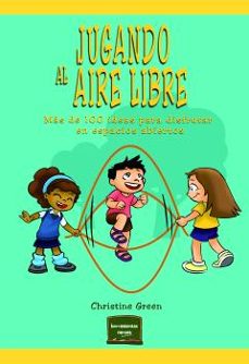 jugando al aire libre-christine green-9788427721586
