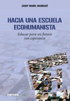 hacia una escuela ecohumanista (ebook)-josep manel marrase-9788427728486