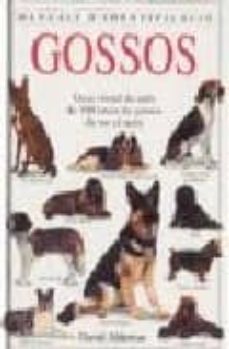 gossos: guia visual de mes de 300 races de gossos de tot el mon-david alderton-9788428211086