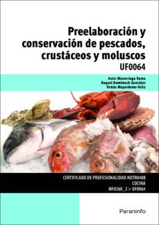 (uf0064) preelaboracion y conservacion de pescados, crustaceos y moluscos-raquel domenech gonzalez-9788428337786