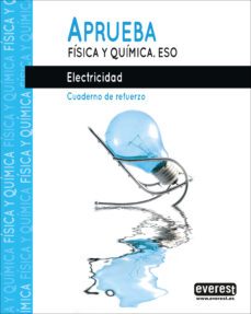 aprueba fisica y quimica.electricidad-9788428344586