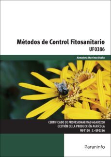 (uf0386) metodos de control fitosanitario-9788428398886
