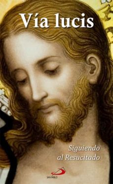 vía lucis-jose maria fernandez lucio-9788428547086