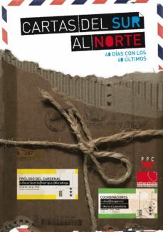 cartas del sur al norte: 40 dias con los 40 ultimos-9788428821186
