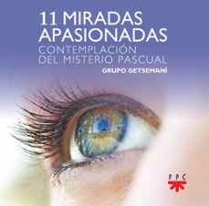 11 miradas apasionadas-lorenzo sanchez ramos-9788428842686