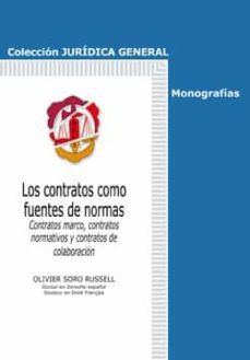 contratos como fuentes de normas-olivier soro russell-9788429017786