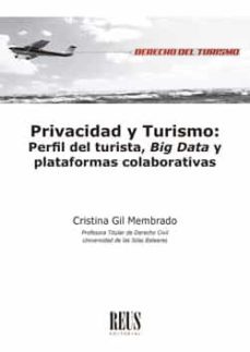 privacidad y turismo: perfil del turista, big data y plataformas colaborativas-9788429021486