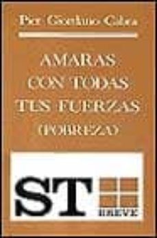 amaras con todas tus fuerzas-9788429306286