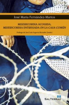 misericordia acogida, misericordia entregada en la casa comun (ebook)-9788429325386