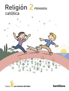 religion catolica los caminos del saber  2º primaria-9788429447286
