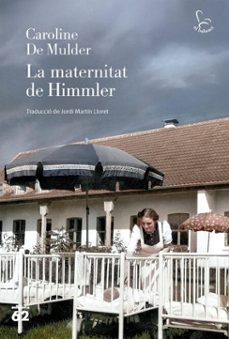 la maternitat de himmler (ebook)-caroline de mulder-9788429782486