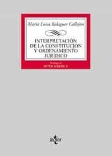 interpretacion de la constitucion y ordenamiento juridico-9788430930586