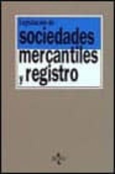 legislacion de sociedades mercantiles y registro-ignacio arroyo-9788430935086