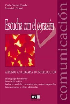 escucha con el corazón-carla curina cucchi-9788431552886