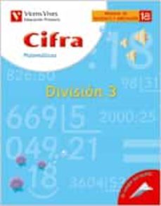 18. cifra division 3 (educacion primaria, matematicas, material d e refuerzo)-9788431680886