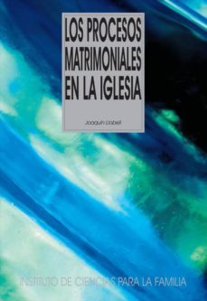 los procesos matrimoniales en la iglesia-joaquin llobell-9788432143786
