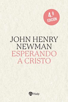 esperando a cristo-john henry newman-9788432165986