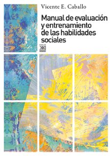 manual de evaluacion y entrenamiento de las habilidades sociales-9788432308086