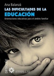 las dificultades de la educacion-ana balanza gomez-9788433027986