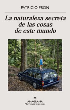 la naturaleza secreta de las cosas de este mundo-9788433911186