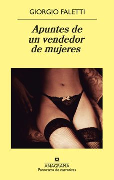apuntes de un vendedor de mujeres-giorgio faletti-9788433978486