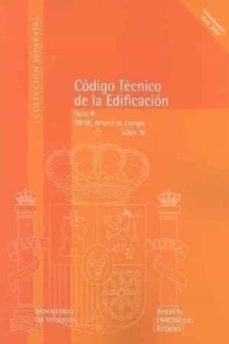 codigo tecnico de la edificacion, libro 10: db he: ahorro de ener gia (3ª ed.)-9788434018686